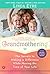 Grandmothering: The Secrets to Making a Difference While Having the Time of Your Life