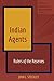 Indian Agents: Rulers of the Reserves (Critical Indigenous and American Indian Studies)