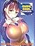 Nice Big Boob Teen School Girl Coloring Book: Sexy Anime Girls Coloring Book Manga Style For Adults, Cute Kawaii Fun Female Japanese Cartoons Manga Scenes and Relaxing Vol2