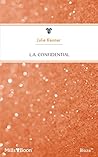 L.A. Confidential by Julie Kenner