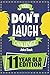 The Don't Laugh Challenge - 11 Year Old Edition: The LOL Interactive Joke Book Contest Game for Boys and Girls Age 11