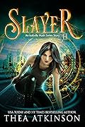 Slayer: An Isabella Hush Series Story
