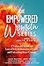 The Empowered Women Series:...