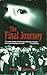 The Final Journey