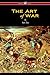 The Art of War by Sun Tzu The Art of War by Sun Tzu