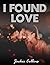 I Found Love