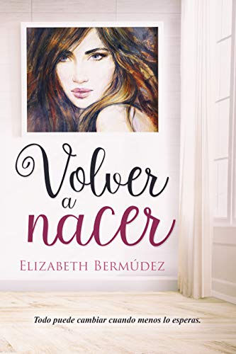 Volver a nacer (Volver #1)
