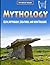 Mythology: Celtic Mythology, Creatures, and Irish Folklore