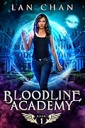 Bloodline Academy (Bloodline Academy, #1)