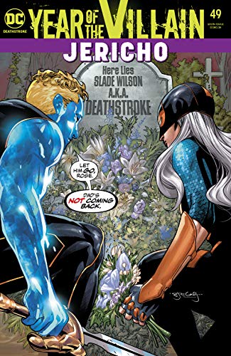 Deathstroke (2016-2020), #49, January 2020: R.I.P., Part 6