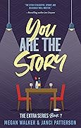 You are the Story