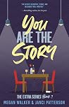 You are the Story by Megan Walker You are the Story by Megan Walker