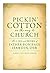 Pickin Cotton on the Way to Church by Nancy Van Note Chism