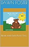 Bear and Sun Play Tag
