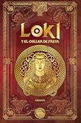 Loki y el collar de Freya