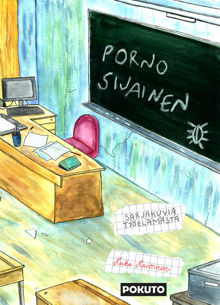 Porno sijainen - sarjakuvia työelämästä (Paperback)