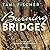 Burning Bridges (Fletcher University, #1)