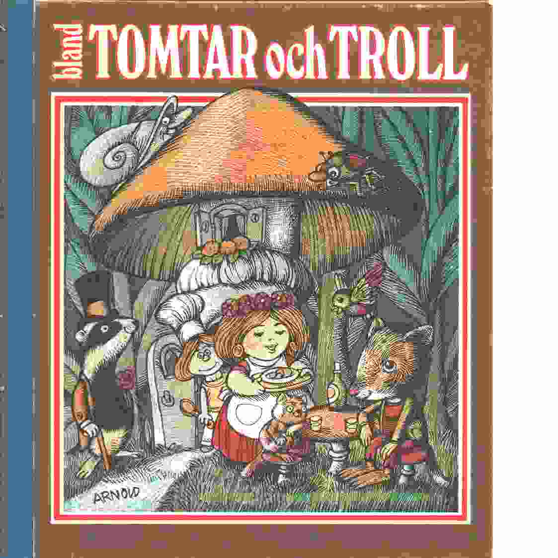 Bland tomtar och troll. Årg. 79 (Hardcover)