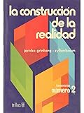 La construcción de la realidad