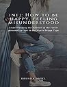 Infj: How to Be Happy, Feeling Misunderstood