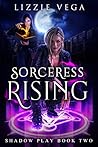 Sorceress Rising