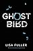 Ghost Bird