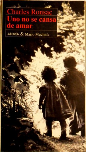 Uno no se cansa de amar (Hardcover)