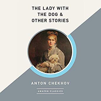 The Lady with the Dog & Other Stories