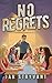 No Regrets (The Valens Lega...