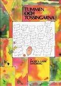Tummen och tossingarna