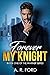 Forever My Knight (Warner #1)