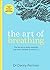 The Art of Breathing