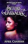 Before the Darkness (Destruction of Magic, #0.5)
