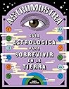 Guía astrológica para sobrevivir en la Tierra (Spanish Edition)