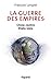La Guerre Des Empires: Chine Contre États Unis