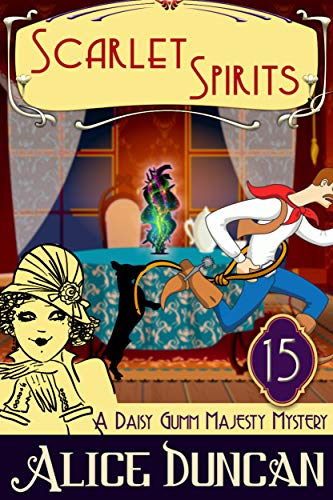 Scarlet Spirits (Daisy Gumm Majesty Mystery #15)