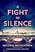 A Fight in Silence (Leise H...