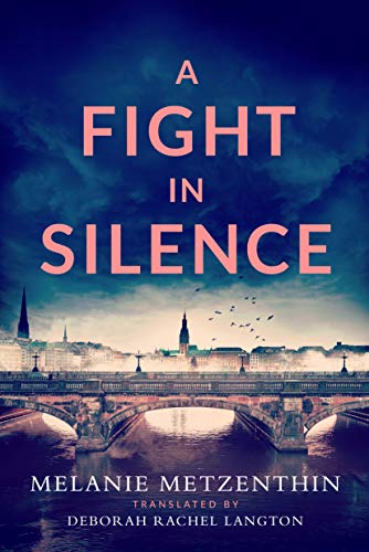 A Fight in Silence (Leise Helden, #1)