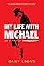 My Life with Michael: 10 Ye...