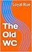 The Old WC