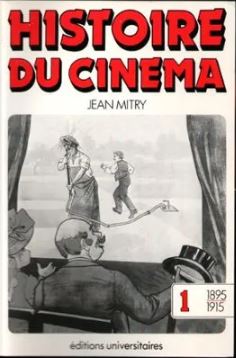 Histoire du cinéma. Art et industrie. Tome I 1895-1914 (Paperback)