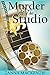 Murder At The Studio (Abi Anderson Cozy Mysteries #1)