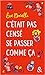 C'était pas censé se passer comme ça