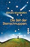 Die Zeit Der Sternschnuppen by Sergio Bambaren