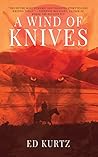 A Wind of Knives by Ed Kurtz