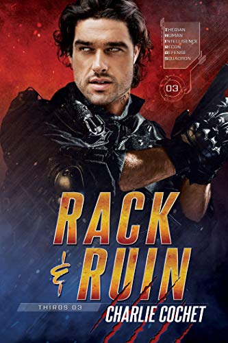 Rack & Ruin (THIRDS, #3)