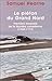 Le piéton du grand nord_1_re_ed - fermeture et bascule vers 9... by Samuel Hearne