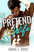Pretend Wife