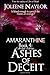 Ashes of Deceit Collector's Edition (Amaranthine Collector's Editions)