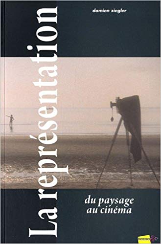 La représentation du paysage au cinéma (Paperback)